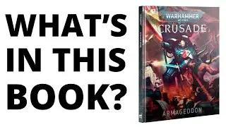 What's in 40K's new Expansion Book - Rules Review for the Armageddon Crusade Book