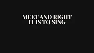 Meet and Right It Is to Sing | Contemporary Worship Hymn