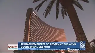 Wynn Las Vegas first resort to reopen buffet