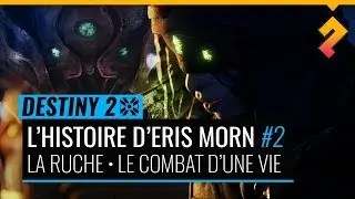 Le destin tragique d'Eris Morn, épisode 2 - Destiny 2 (Lore)