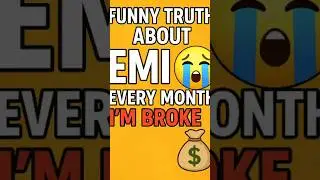 EMI Facts 💸😂#shorts #comedy #emi