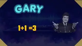 KARAOKE - Gary - 1+1=3
