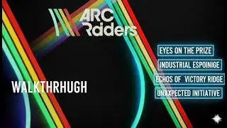 شرح المهمة |Eyes on the Prize|Industrial Espionage|Echoes of the Victory Ridge|Unexpected Initiative