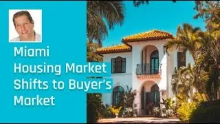 Miami Housing Market Shifts to Buyer&rsquo;s Market in 2025