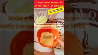 how to control excess oil from face | men skincare tips | body polishing pack #shorts #ytshorts #diy