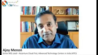 Empowering Digital Journey by Unlocking Value from Cloud | Ajoy Menon on @CXOTVnews