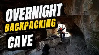 Backpacking Overnight in a Cave | Sandstone Castle Trail