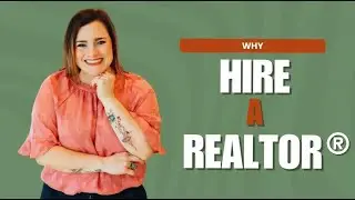 Why Hire A Realtor