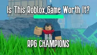IS THIS ROBLOX GAME WORTH IT? - RPG CHAMPIONS