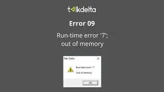 How to solve 'Run time error 7' error in TalkDelta Single User?