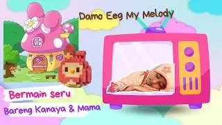 Serunya Merakit Nano Brick My Melody Bareng Kanaya! 🧩✨ #SahabatKanaya