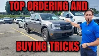 Important Tricks for ordering a Ford Maverick, F150, Bronco