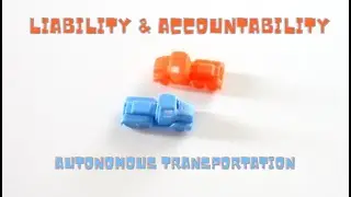 Ethical Dilemmas in Autonomous Transportation: Liability & Accountability