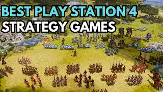 Best 15 Strategy Games for PS4