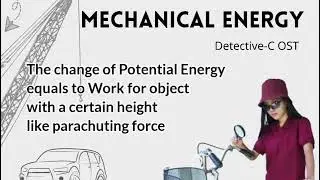 PHYSICS SONG - Mechanical Energy - Energy Types -  Pancasila Philosophysics - Detective - C OST