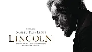 Call to Muster and Battle Cry Of Freedom | Lincoln (Original Motion Picture Soundtrack)