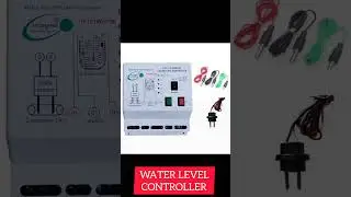 REVIEW FULLY AUTOMATIC WATER LEVEL CONTROLLER. HOW ORDER.  TANK WATER OVERFLOW PROTECTION SYSTEM