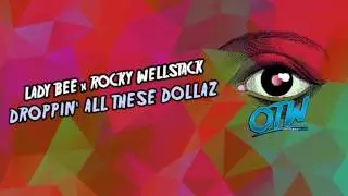 Lady Bee x Rocky Wellstack - Droppin' All These Dollaz [Box Dem EP Out now!] (FREE DOWNLOAD!)