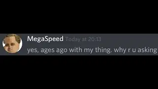 MegaSpeed says an old quote
