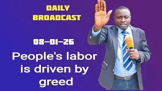 People's labor is driven by greed