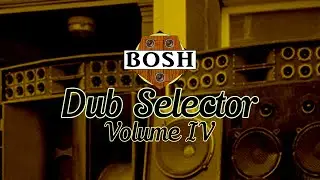 Dub Selector IV - 1 Hour Dub Reggae Selection