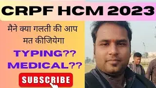 CRPF HCM TYPING REVIEW 15/12/2023 | Crpf hcm typing test 😭😭😭