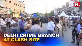 Delhi Violence: Crime Branch To Probe Case Of Jahangirpuri Clash, Visits Riot Site