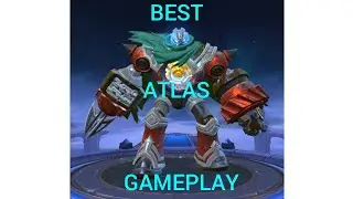 New hero ATLAS best gameplay