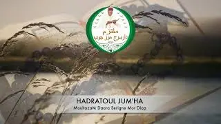 HADARA MOULTAZAM DAARA SERIGNE MOR DIOP
