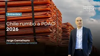 Chile afina su estrategia para PDAC 2026 en un escenario de alta competencia por exploración minera