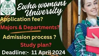 Ewha Womans University South Korea Admission Process