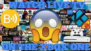 (2018) Watch Live Tv on the Xbox One