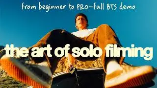 How To Film YOURSELF - Solo Cinematic B Roll Demo