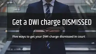 5 ways to get your DWI charge DISMISSED in New York State | Tom Anelli