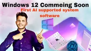 Windows 12, Windows 12 concept. windows 12 release date. Windows 12 feature.  Device requirement