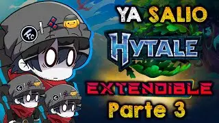 Pucha... Esta muy Cine ✋😔 | Hytale - Extendible | #03