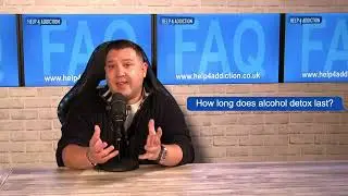 Addiction: How Long Does an Alcohol Detox Last?