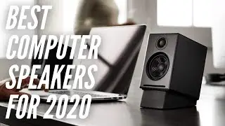 The 5 Best Computer Speakers for 2020