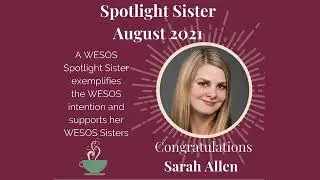 WESOS August 2021 Spotlight Sister Sarah Allen