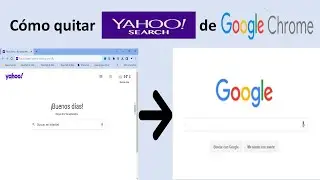 Quitar Yahoo Search de Google Chrome 2023