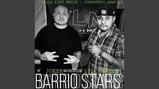 Barrio Stars (feat. Joker Aka Chito Da Clown)