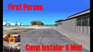 Como Colocar O Mod First Person (Primeira Pessoa) No Gta San Andreas