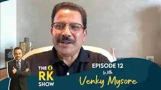 Kolkata Knight Riders CEO and MD Venky Mysore | The RK Show Episode 12