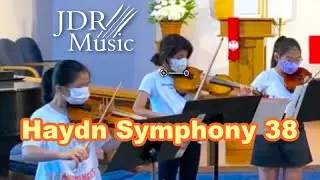 Haydn Symphony No.38 JDR Summer Music Academy | Ronald Houston, director