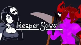 Avokesh Plays: Reaper Sows.
