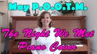 The Night We Met Piano Cover (Lyrics)