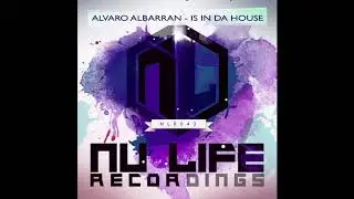 Alvaro Albarran - Is In Da House (Original Mix) (YouTube Short Edit)