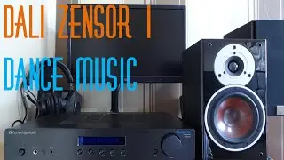 Dali Zensor 1, Cambridge Audio Topaz AM10 - Dance music
