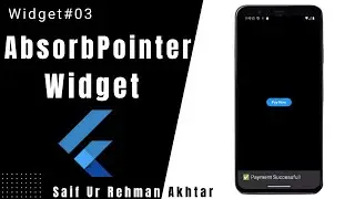 Flutter Absorb Pointer Widget Explained (Urdu/Hindi)
