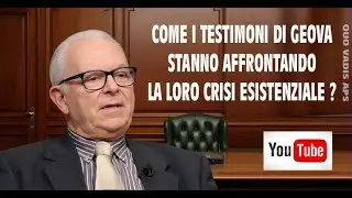 COME I TESTIMONI DI GEOVA STANNO AFFRONTANDO LA LORO CRISI ESISTENZIALE?